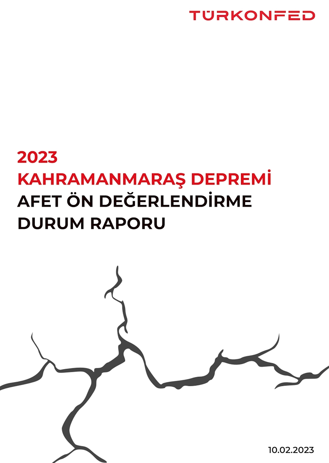 2023  Kahramanmaraş Depremi  Afet Durum Raporu