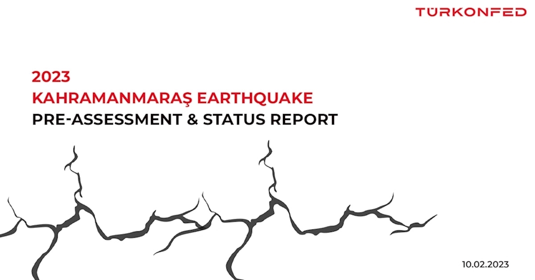2023 Kahramanmaraş Earthquake - Pre-Assessment & Status Report