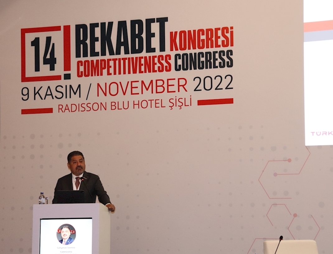 9 Kasım 2022 - TÜRKONFED Yönetim Kurulu Başkanı Süleyman Sönmez SEDEFED 14. Rekabet Kongresi / İstanbul Konuşma Metni