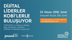 Dijital Liderler, Dijital Anadolu'yla İzmirli KOBİ'lerle Buluşuyor!