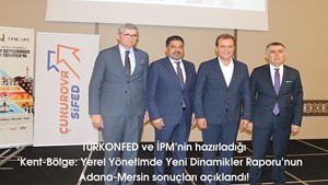 Kent-Bölge: Yerel Yönetimde Yeni Dinamikler Raporu’nun Adana-Mersin sonuçları açıklandı