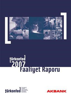 TÜRKONFED 2007 Faaliyet Raporu