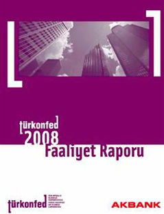 TÜRKONFED 2008 Faaliyet Raporu