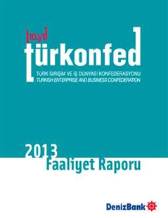 TÜRKONFED 2013 Faaliyet Raporu