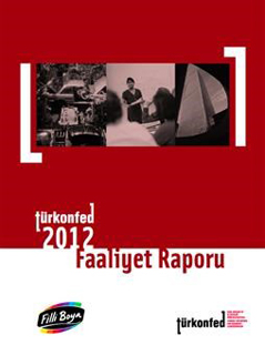 TÜRKONFED 2012 Faaliyet Raporu