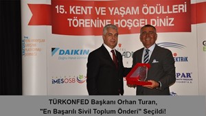 TÜRKONFED Başkanı Orhan Turan, "En Başarılı Sivil Toplum Önderi" Seçildi!