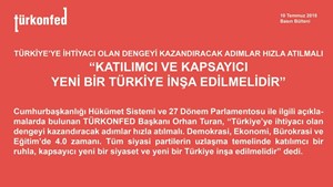 TÜRKONFED Başkanı Orhan Turan: “Katılımcı ve Kapsayıcı Yeni Bir Türkiye İnşa Edilmelidir"
