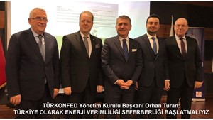 TÜRKONFED Başkanı Turan: "Enerji Verimliliği Seferberliği Başlatmalıyız"