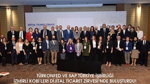 İzmirli KOBİ’ler Dijital  Ticaret Zirvesi'nde Buluştu!