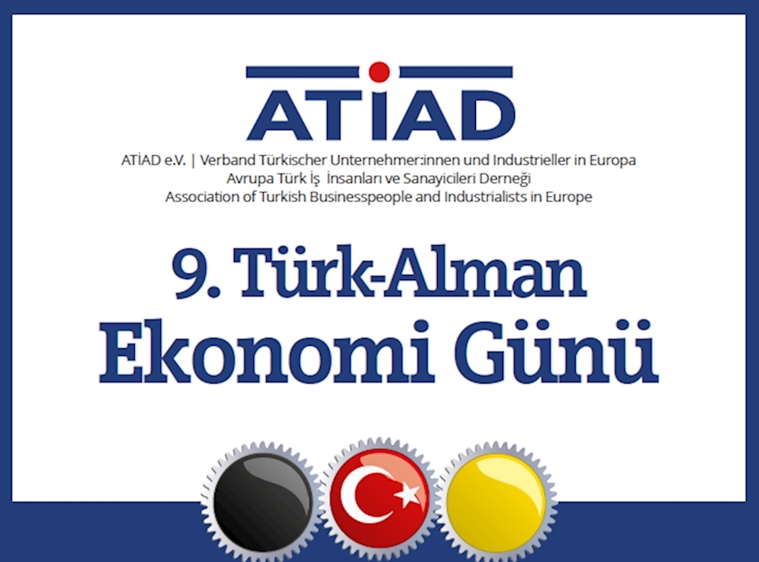 ATİAD 9. Türk-Alman Ekonomi Günü Nisan'da Gerçekleşecek