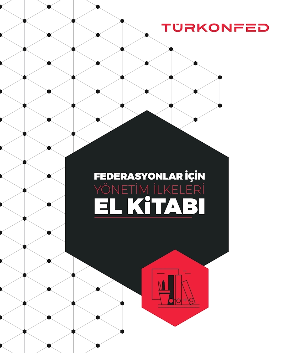 Federasyonlar İçin Yönetim İlkeleri El Kitabı