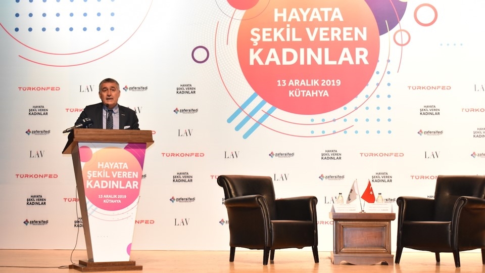 5 Aralık 2019 - TÜRKONFED Başkanı Orhan Turan'ın Hayata Şekil Veren Kadınlar Kütahya Konuşma Metni