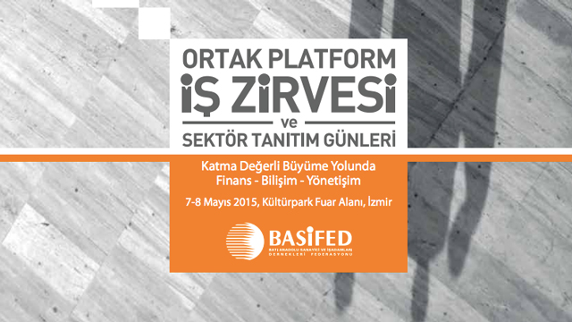 BASİFED Zirvesi 7-8 Mayıs'da İzmir'de başlıyor