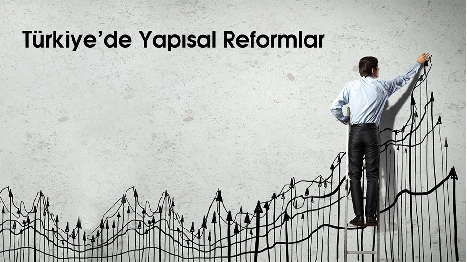 Türkiye'de Yapısal Reformlar: Ocak-Mart 2018 Dönemi