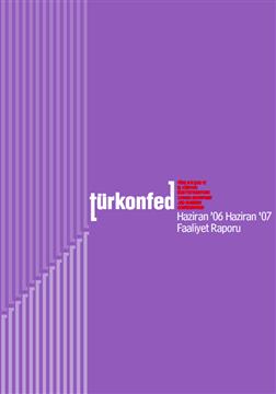 TÜRKONFED 2006 Faaliyet Raporu
