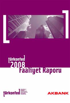 TÜRKONFED 2008 Faaliyet Raporu