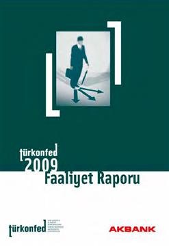 TÜRKONFED 2009 Faaliyet Raporu