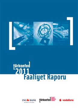 TÜRKONFED 2011 Faaliyet Raporu