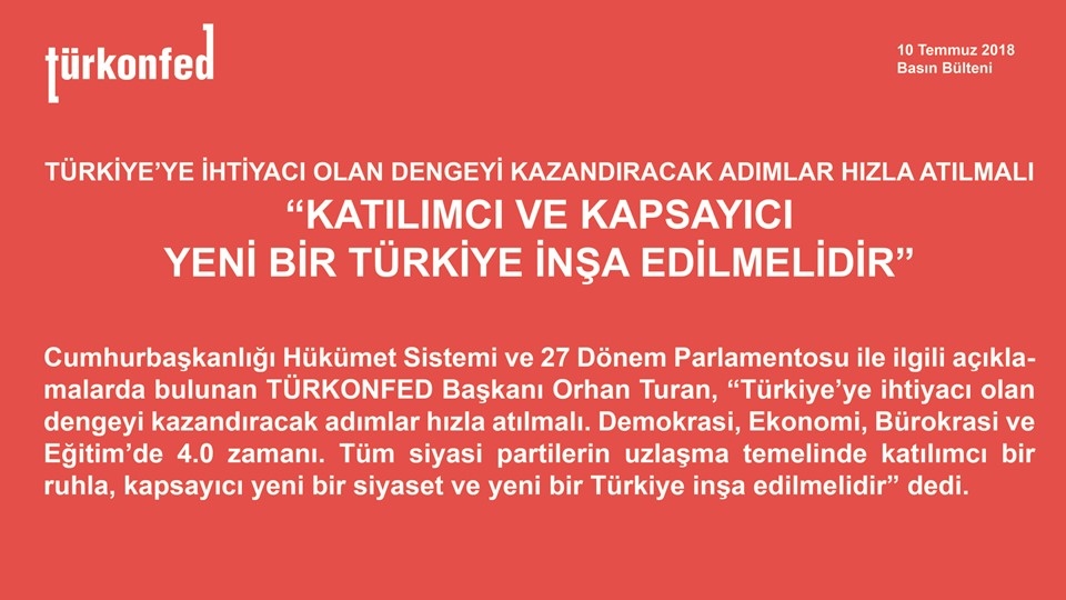 TÜRKONFED Başkanı Orhan Turan: “Katılımcı ve Kapsayıcı Yeni Bir Türkiye İnşa Edilmelidir"