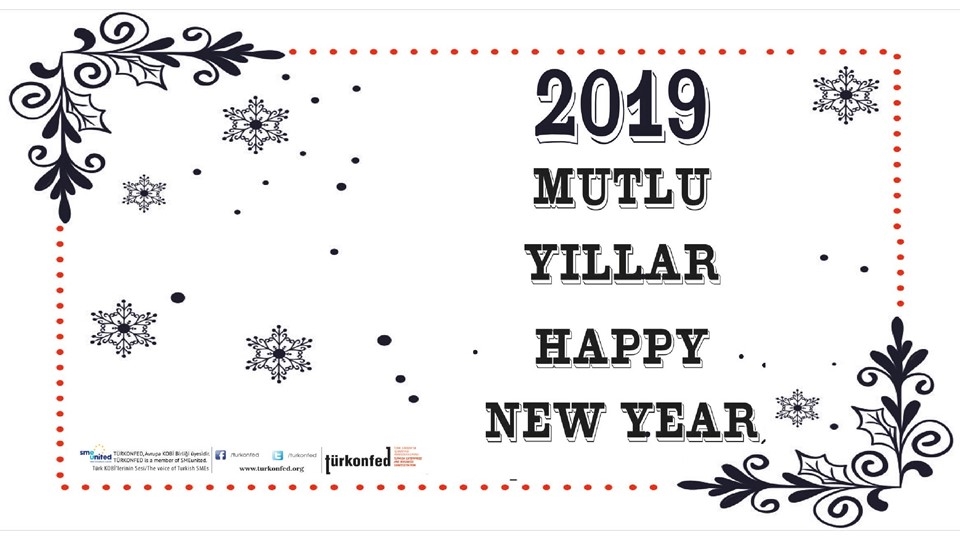 TÜRKONFED: Mutlu Yıllar / Happy New Year - 2019