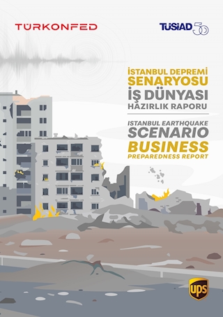 İstanbul Depremi Senaryosu - İş Dünyası Hazırlık Raporu