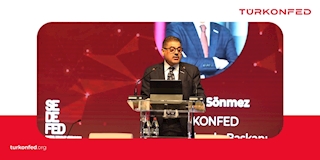 TÜRKONFED Yönetim Kurulu Başkanı Süleyman Sönmez SEDEFED 17. Rekabet Kongresi Konuşma Metni