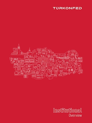 TÜRKONFED's Institutional Overview 2025