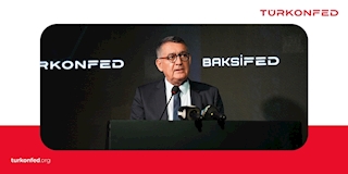 TÜSİAD Yönetim Kurulu Başkanı Orhan Turan TÜRKONFED 26. İş Dünyası Zirvesi Konuşma Metni