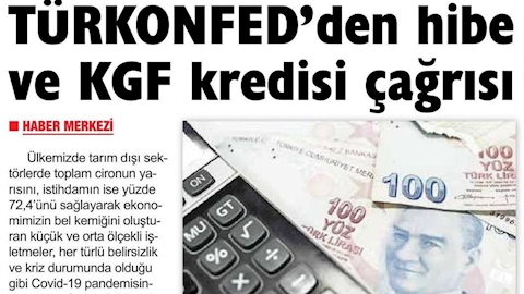 TÜRKONFED Hibe ve KGF Kredisi Çağrısına İlişkin Basın Açıklaması - 20 Mayıs 2021
