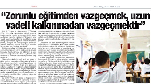 Zorunlu eğitimden vazgeçmek, uzun vadeli kalkınmadan vazgeçmektir