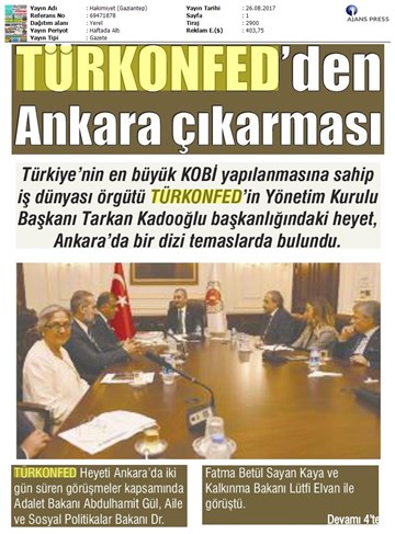 TÜRKONFED Yönetim Kurulu Ankara Temasları Medya Yansımaları-23-24 Ağustos 2017 / Ankara