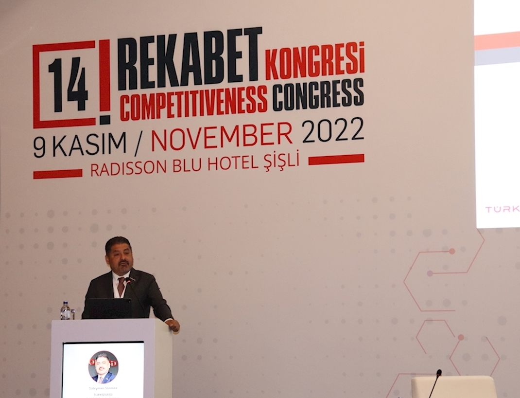9 Kasım 2022 - TÜRKONFED Yönetim Kurulu Başkanı Süleyman Sönmez SEDEFED 14. Rekabet Kongresi / İstanbul Konuşma Metni