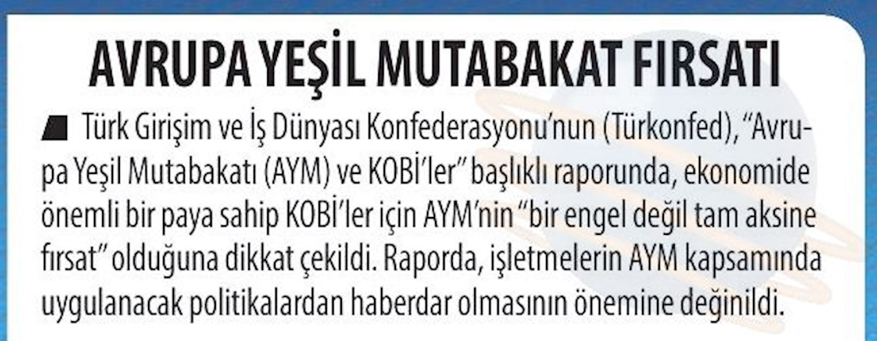 Avrupa Yesil Mutabakati Ve KOBİ'ler Raporu Basin Yansimalari 27 Nisan 2021 - 4