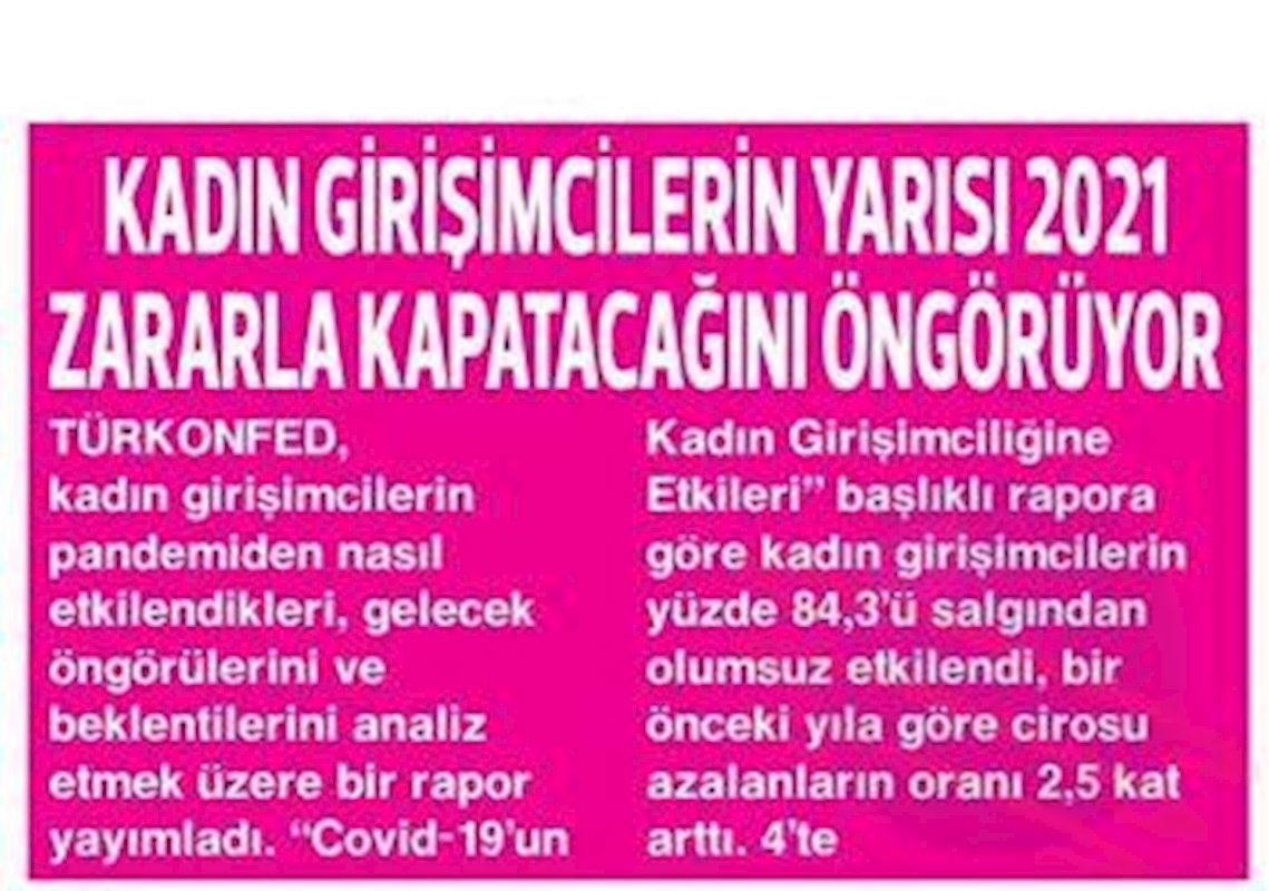 COVID 19un Kadin Girişimciligine Etkileri Raporu Basin Yansimalari 12 Temmuz 2021 - 9