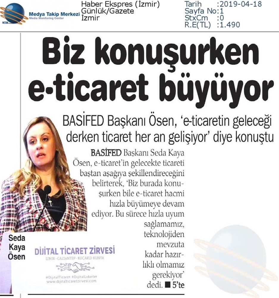 Dijital Ticaret Zirvesi Medya Yansimalari 16 Nisan 2019 Izmir - 20