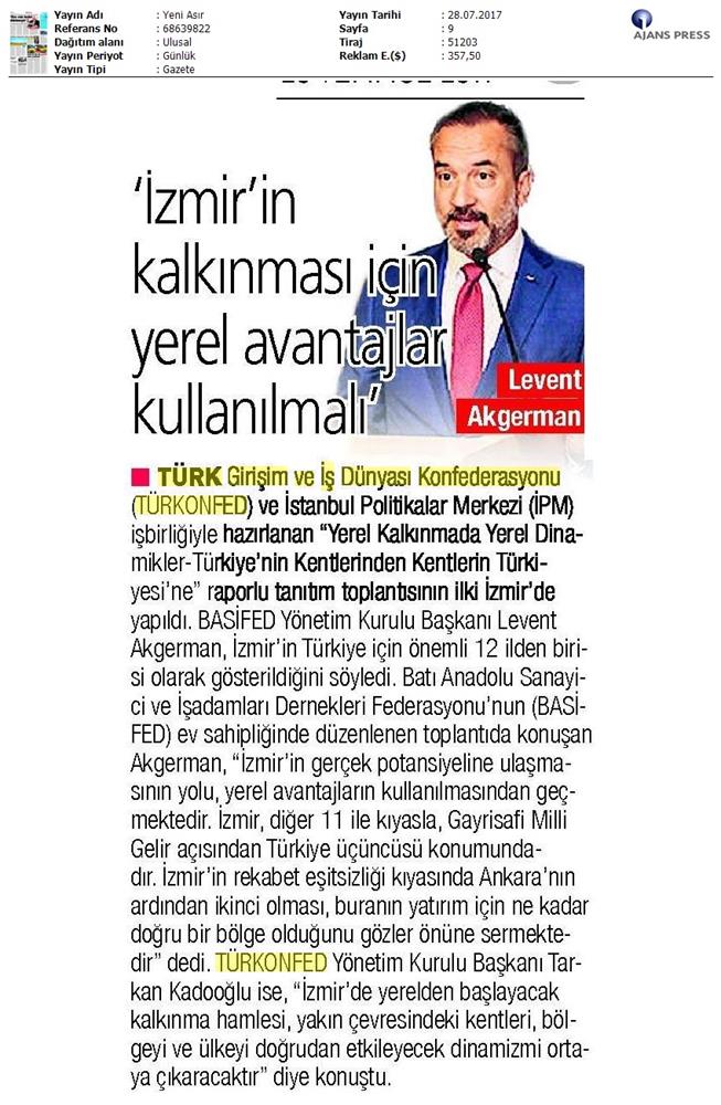 Izmir Kent Bolge Raporu Tanitim Toplantısı Turkonfedbasifed Medya Yansimalari 28 07 2017 - 3