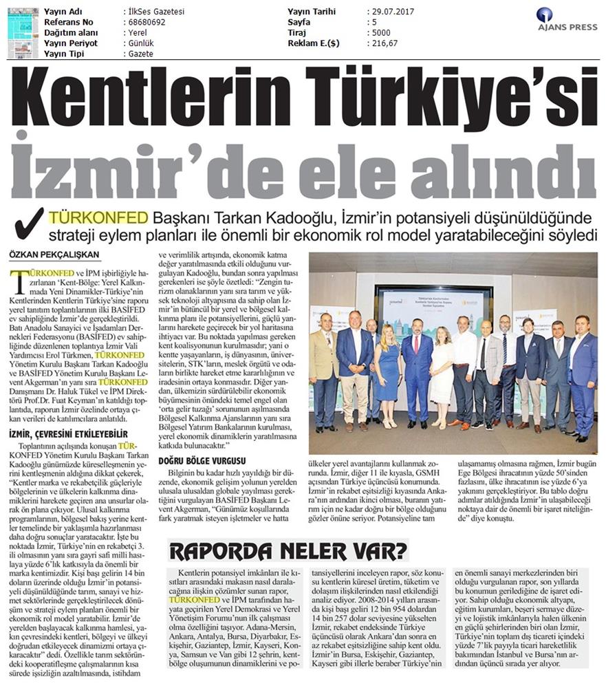 Izmir Kent Bolge Raporu Tanitim Toplantısı Turkonfedbasifed Medya Yansimalari 28 07 2017 - 13