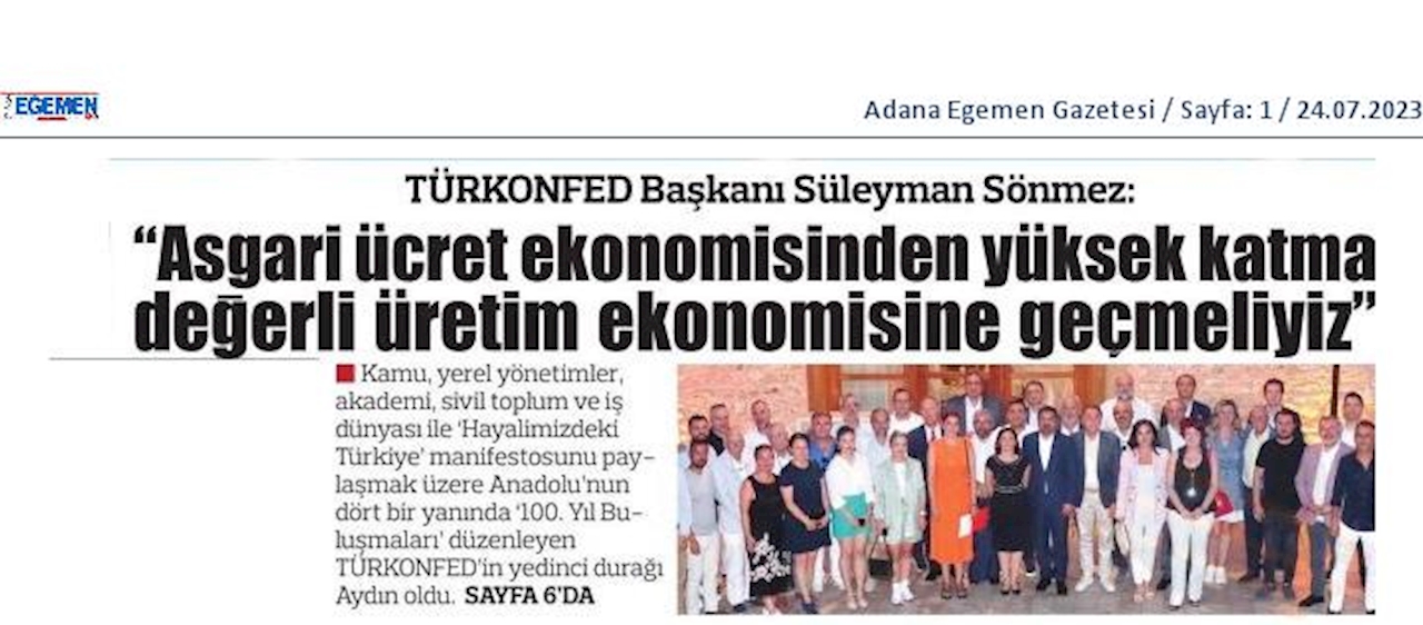 TÜRKONFED 100 Yil Buluşmalari 24 Temmuz 2023 Aydin - 7