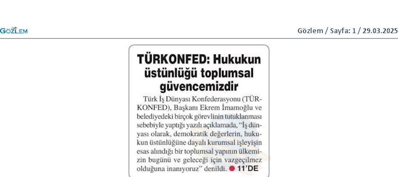 TÜRKONFED 24 Mart 2025 Basin Aciklamasi Hukukun Ustunlugu Toplumsal Guvencemizdir - 2