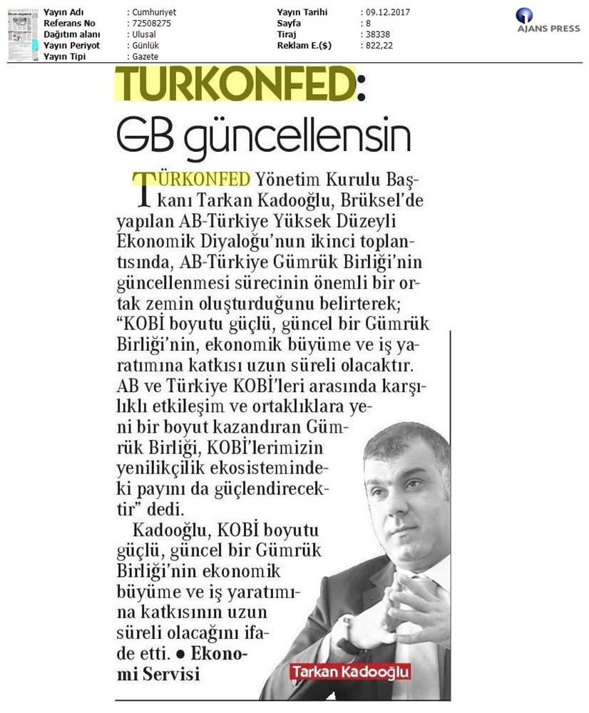 TÜRKONFED Başkani Kadooğlu Türkiye AB Ekonomi Diyalog Toplantısı Medya Yansimalari 8 Aralik 2017 - 8