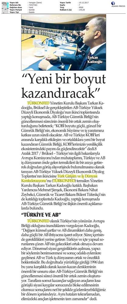 TÜRKONFED Başkani Kadooğlu Türkiye AB Ekonomi Diyalog Toplantısı Medya Yansimalari 8 Aralik 2017 - 11