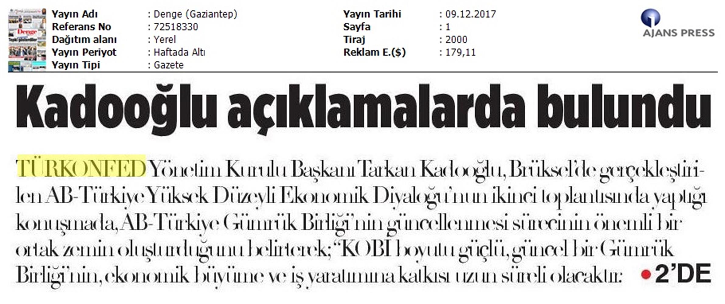 TÜRKONFED Başkani Kadooğlu Türkiye AB Ekonomi Diyalog Toplantısı Medya Yansimalari 8 Aralik 2017 - 18
