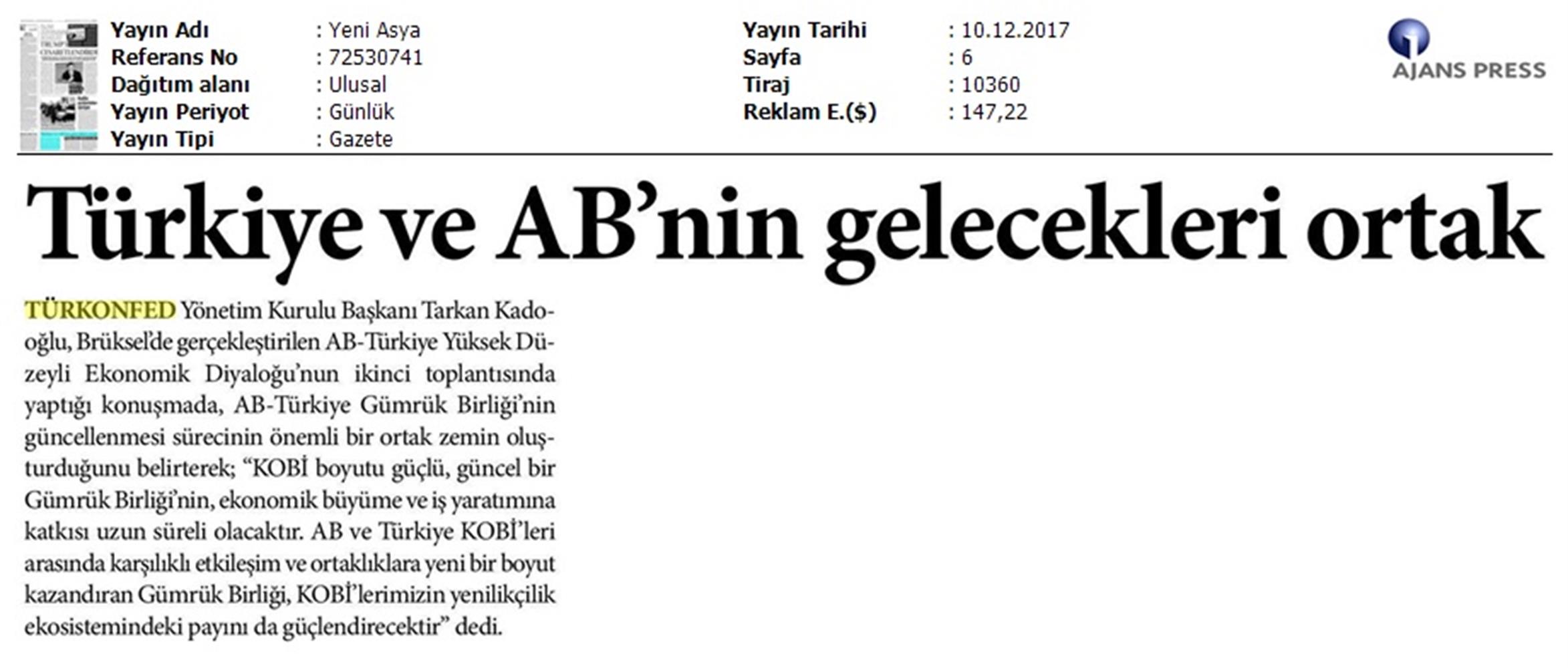 TÜRKONFED Başkani Kadooğlu Türkiye AB Ekonomi Diyalog Toplantısı Medya Yansimalari 8 Aralik 2017 - 19