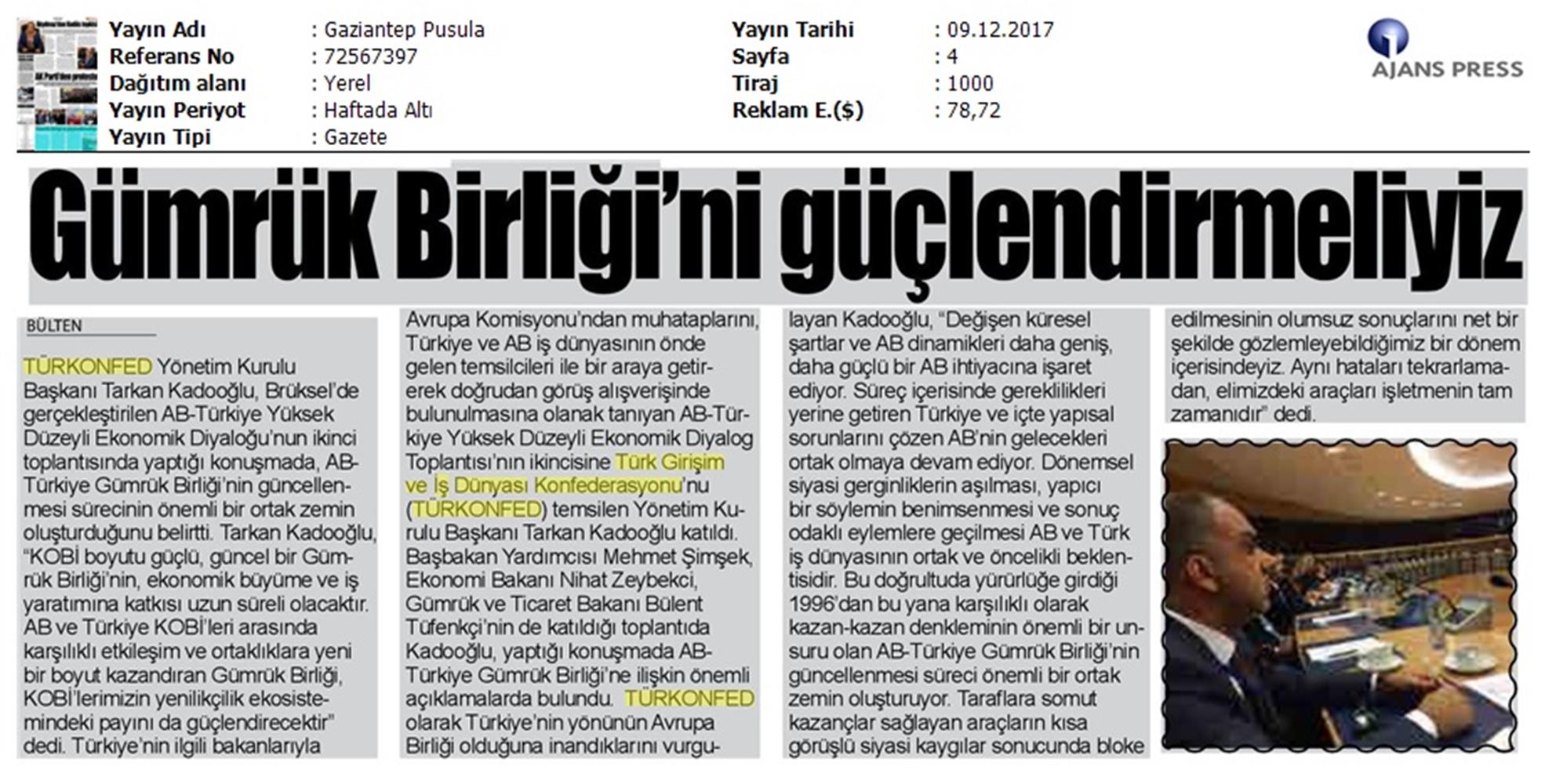 TÜRKONFED Başkani Kadooğlu Türkiye AB Ekonomi Diyalog Toplantısı Medya Yansimalari 8 Aralik 2017 - 20