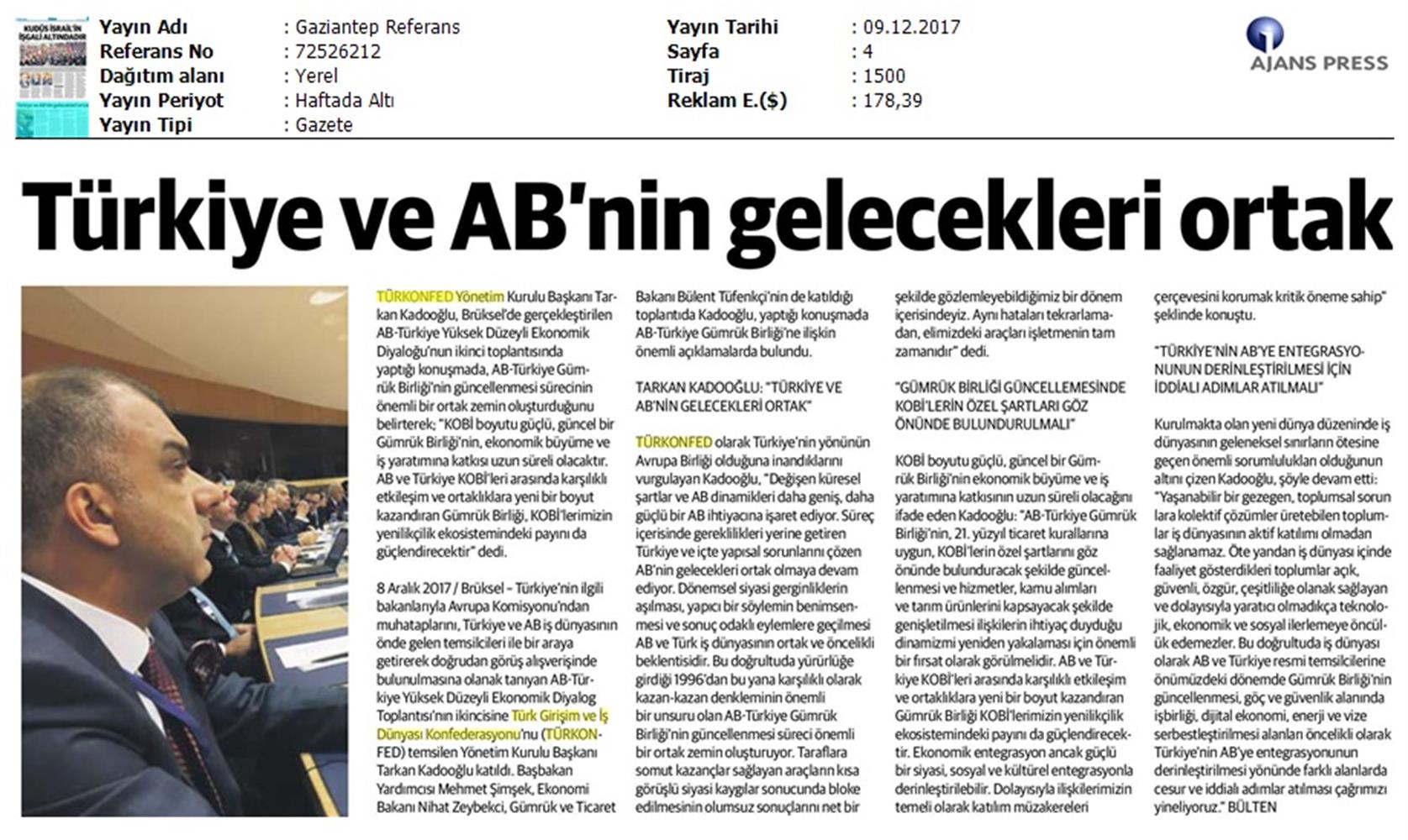 TÜRKONFED Başkani Kadooğlu Türkiye AB Ekonomi Diyalog Toplantısı Medya Yansimalari 8 Aralik 2017 - 24