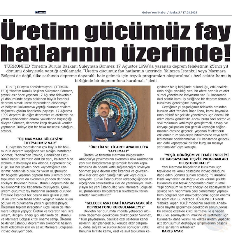 TÜRKONFED Başkani Suleyman Sönmezden 17 Agustos Deprem Felaketinin 25inci Yil Donumunde Aciklama - 22