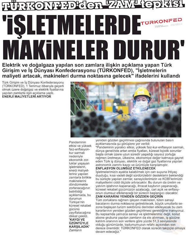 TÜRKONFED Elektrik Ve Dogal Gaz Zamlarina Iliskin Basin Aciklamasi Basin Yansimalari 1 Temmuz 2021 - 17