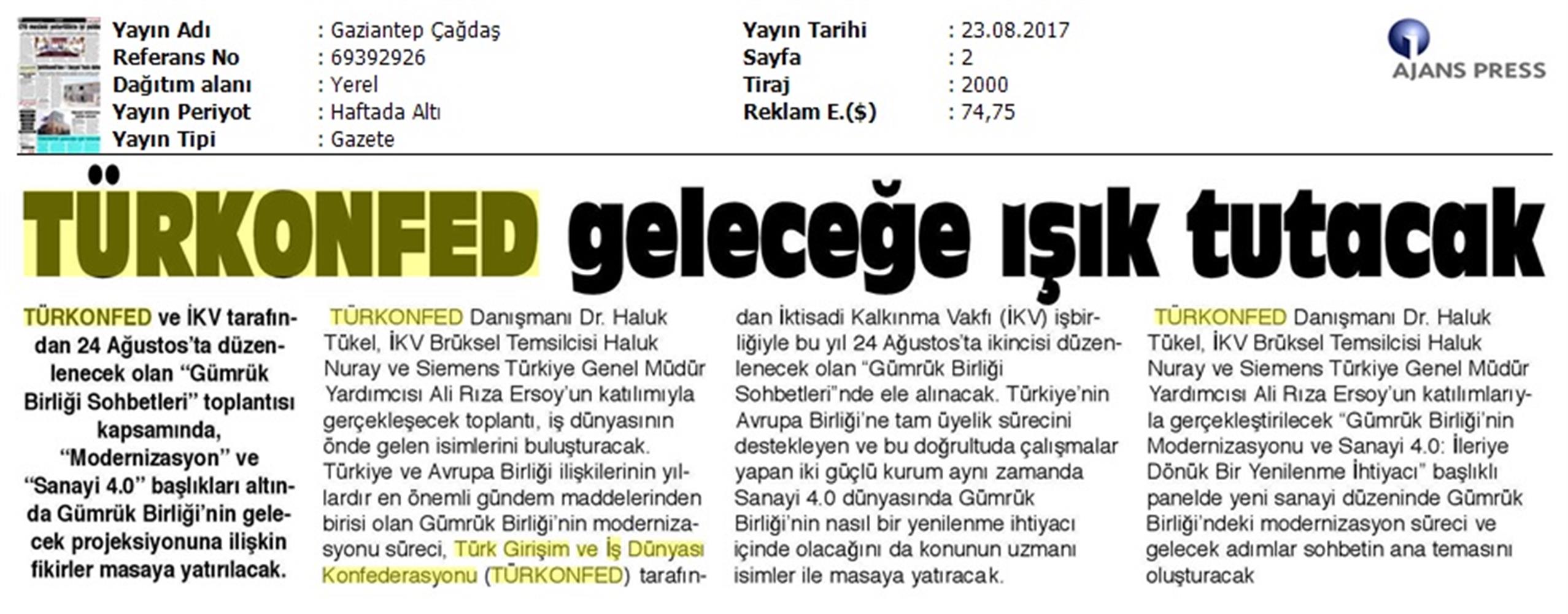 TÜRKONFED Ikv Gumruk Birligi Sohbetleri Medya Yansimalari 24 Agustos 2017 Istanbul - 5
