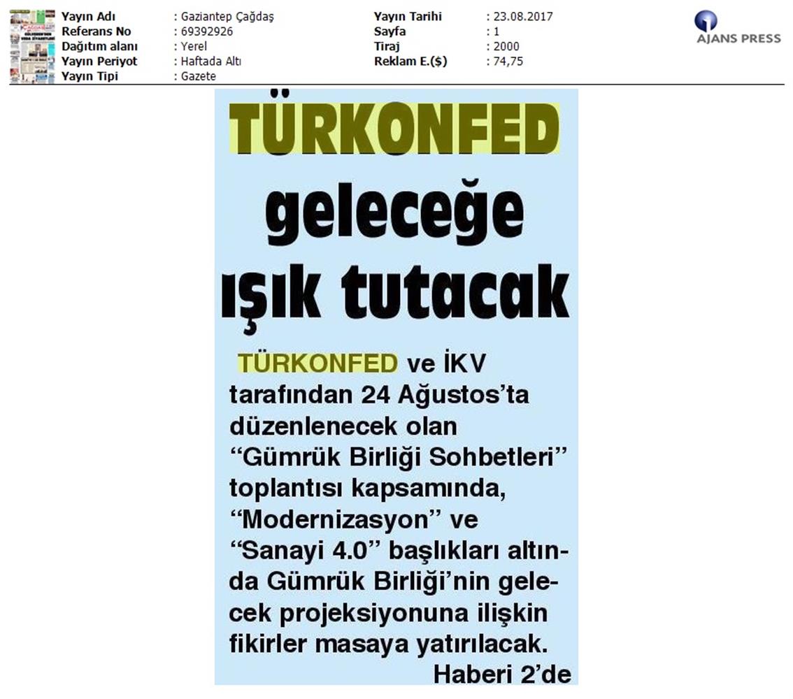 TÜRKONFED Ikv Gumruk Birligi Sohbetleri Medya Yansimalari 24 Agustos 2017 Istanbul - 29