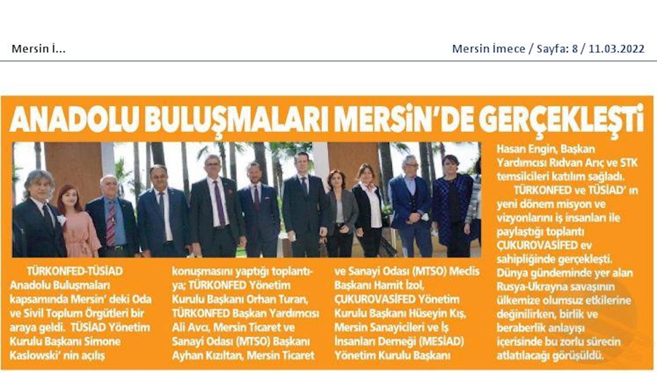 TÜRKONFED TÜSİAD Anadolu Buluşmalari 9 Mart 2022 Mersin - 4